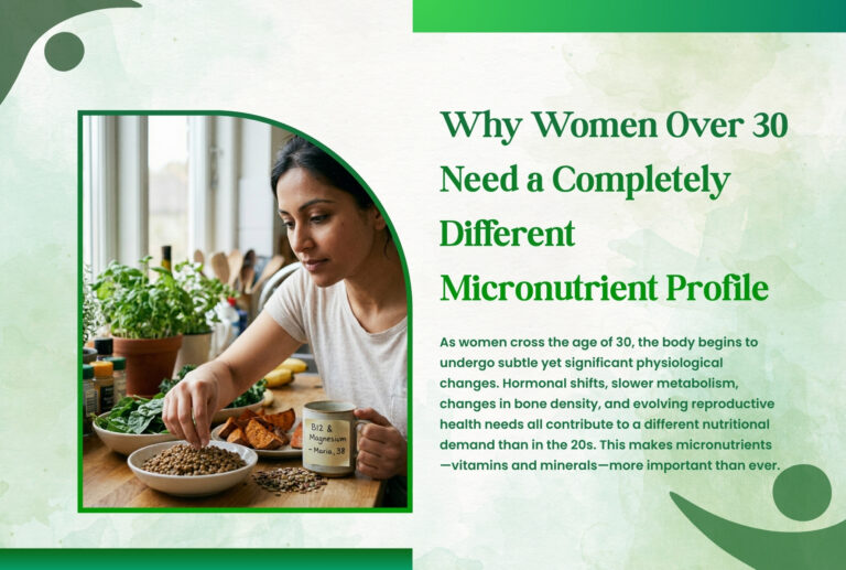 Why Women Over 30 Need a Completely Different Micronutrient Profile